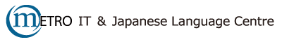 METRO IT AND JAPANESE LANGUAGE CENTRE